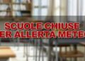 Maltempo, a Vibo domani scuole chiuse e anche nei comuni di montagna: ecco dove